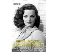 Mean...Moody...Magnificent!: Jane Russell and the Marketing of a Hollywood Legend (Screen Classics)