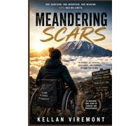 Meandering Scars: Erika Bogan’s Courageous Journey Up Mount Kilimanjaro to Confront Trauma, Disability, and the Hidden Struggles of Mental Health