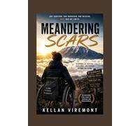 Meandering Scars: Erika Bogan’s Courageous Journey Up Mount Kilimanjaro to Confront Trauma, Disability, and the Hidden Struggles of Mental Health