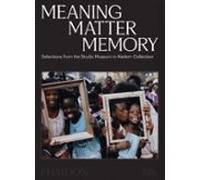 Meaning Matter Memory