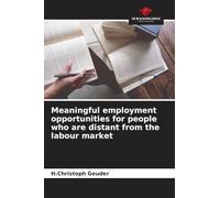Meaningful employment opportunities for people who are distant from the labour market