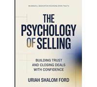 Meaningful Observation Regarding Brian Tracy's The Psychology Of Selling: Building Trust And Closing Deals With Confidence