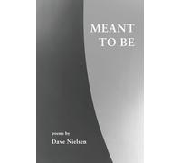 Meant to Be: Poems