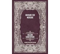 Measure for Measure - Classic Collector Edition (Annotated)