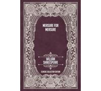 Measure for Measure - Classic Collector Edition (Annotated)