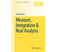 Medida, integración y análisis real – Textos de posgrado en matemáticas, 282