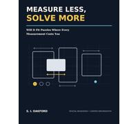 Measure Less, Solve More: Will It Fit Puzzles Where Every Measurement Costs You