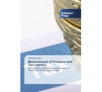 Measurement of Financial and Tax Literacy: A Comparative Study of Governemnt and Non-Government Employees in Punjab