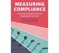 Measuring Compliance: Assessing Corporate Crime and Misconduct Prevention (Cambridge Law Handbooks)