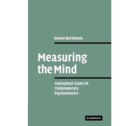 Measuring the Mind: Conceptual Issues in Contemporary Psychometrics