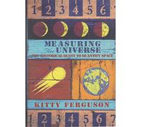 Measuring the Universe: The Historical Quest to Quantify Space