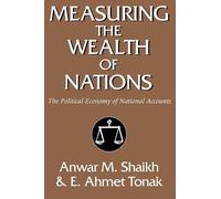 Measuring the Wealth of Nations Paperback: The Political Economy of National Accounts