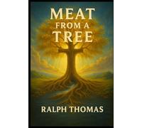 MEAT FROM A TREE: The first tree exposed the flesh. The second tree redeemed it.
