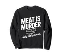 Meat Is Murder Sabroso Sabroso Asesinato Divertido Vegano Sudadera