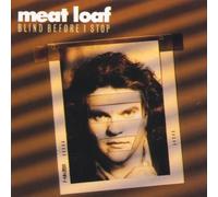 Meat Loaf - Blind Before I Stop