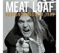 Meat Loaf - Boston Broadcast 1985
