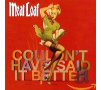 Meat Loaf - Couldn't Have Said It..