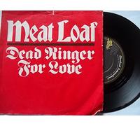 Meat Loaf - Meat Loaf Dead Ringer For Love 7" Epic EPC A1697 EX/EX 1981 picture sleeve