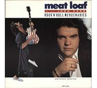 Meat Loaf - MEATLOAF & JOHN PARR / ROCK 'N' ROLL MERCENARIES