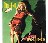 Meat Loaf - welcome to the neighbourhood