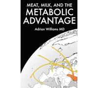 Meat, Milk, and the Metabolic Advantage