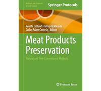 Meat Products Preservation: Natural and Non-Conventional Methods (Methods and Protocols in Food Science)