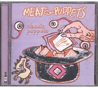 Meat Puppets - Classic Puppets