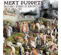 Meat Puppets - Meltdown. Attacked By Monsters: Live In 1988 & 1993