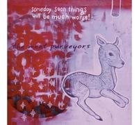 Meat Purveyors,the - Someday Soon Things Will Be Much Worse