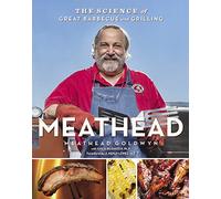 Meathead: The Science of Great Barbecue and Grilling