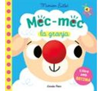 Mec-mec. La Granja. Llibre Amb Botzina