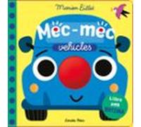 Mec-mec. Vehicles. Llibre Amb Botzina