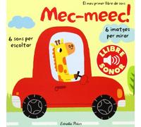 Mec-meec! El meu primer llibre de sons (Llibres de sons)