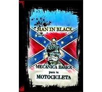 Mecanica Basica para tu Motocicleta: Man in Black motor.