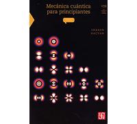 Mecánica CUÁNTICA para principiantes (La ciencia para todos)