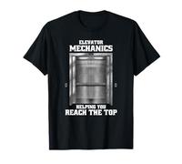 Mecánica de ascensores que te ayuda a llegar a la cima - Divertido Camiseta