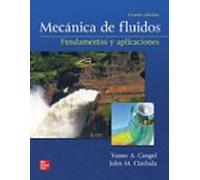 Mecanica De Fluidos: Fundamentos Y Aplicaciones (4ª Ed.) (incluye Conn