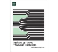 Mecánica de fluidos y máquinas hidráulicas. Unidades didácticas 5 y 6