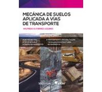 Mecanica De Suelos Aplicada A Vias De Transporte