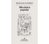 Mecánica popular | Pedro Juan Gutiérrez
