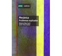 Mecánica. Problemas explicados