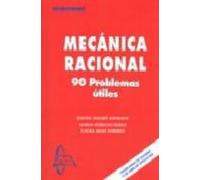 Mecanica racional - 90 problemas utiles