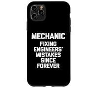 Mecánico: Arreglando los Errores de los Ingenieros Desde Siempre -Mecánico Carcasa para iPhone 11 Pro MAX