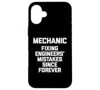 Mecánico: Arreglando los Errores de los Ingenieros Desde Siempre -Mecánico Carcasa para iPhone 16 Plus
