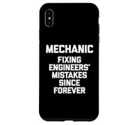 Mecánico: Arreglando los Errores de los Ingenieros Desde Siempre -Mecánico Carcasa para iPhone XS MAX
