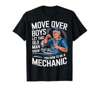 Mecánico Mover Chicos Deja Que Este Viejo Te Muestre Camiseta