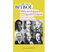 Mécanique quantique: Une introduction philosophique