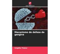 Mecanismo de defesa da gengiva
