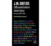 Mecanismos internos: Ensayos 2000-2005 (Biblioteca J.M. Coetzee)