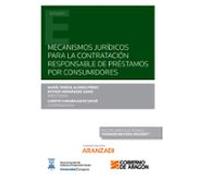 Mecanismos Jurídicos Para La Contratación Responsable De Préstamos Por Consumidores (Papel + E-book)
